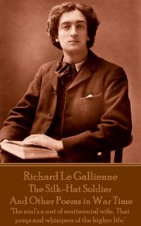 Silk-Hat Soldier and Other Poems in War Time
