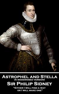 Astrophel and Stella (A modernised version)