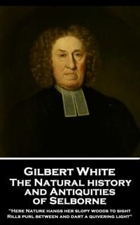 Natural History and Antiquities of Selborne