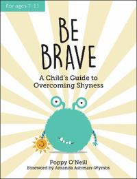 Be Brave