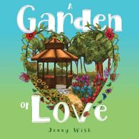 A Garden of Love