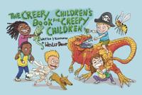 The Creepy Children's Book for Creepy Children