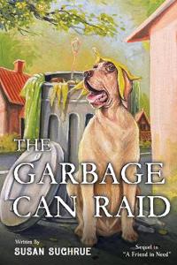 The Garbage Can Raid