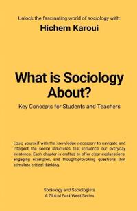 What Is Sociology About?