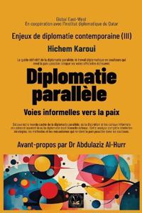 Enjeux de diplomatie contemporaine (III)