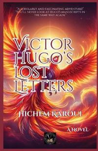 Victor Hugo's Lost Letters