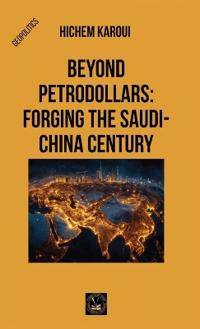 Beyond Petrodollars