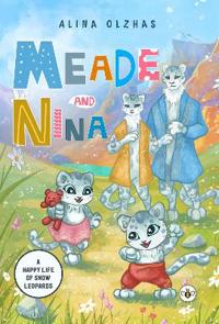 Meade and Nina: A Happy Life of Snow Leopards