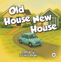 Old House, New House