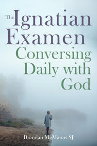 The Ignatian Examen
