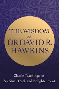 The Ultimate Dr. David Hawkins Library
