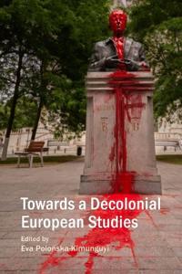 Bokomslag for "Towards a Decolonial European Studies"