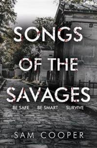 Songs of the Savages