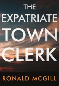 The Expatriate Town Clerk