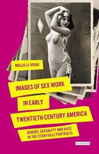 Kirjan kansi "Images of Sex Work in Early Twentieth-Century America"