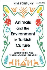 Animals and the Environment in Turkish Culture