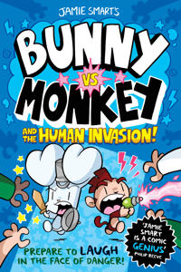 Bunny vs Monkey and the Human Invasion (a Phoenix Comic Book, from the mult