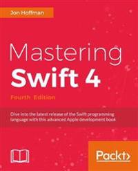 Mastering Swift 4- fourth edition