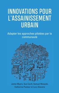 Bokomslag för "Innovations Pour l'Assainissement Urbain"