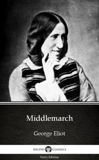 Delphi Parts Edition (George Eliot)