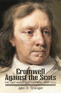 Cromwell Against the Scots