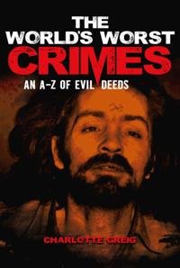 World's Worst Crimes