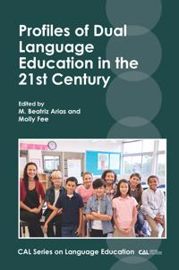 Bokomslag för "Profiles of Dual Language Education in the 21st Century"