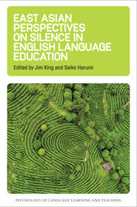 Bokomslag för "East Asian Perspectives on Silence in English Language Education"