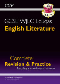 GCSE English Literature WJEC Eduqas Complete RevisionPractice (with Online Edition)