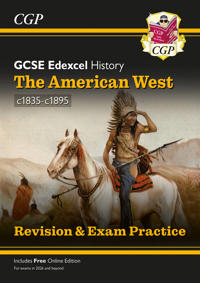 New GCSE History Edexcel RevisionExam Practice - The American West, c1835-1895