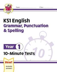 KS1 Year 1 English 10-Minute Tests: Grammar, Punctuation & Spelling