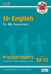 11+ GL English Practice Papers: Ages 10-11 - Pack 2 (with Parents' GuideOnline Edition)