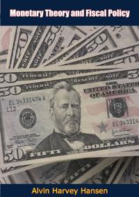 Monetary Theory and Fiscal Policy