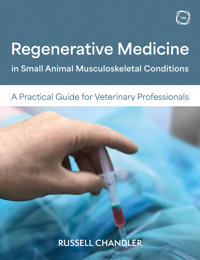 Regenerative Medicine in Small Animal Musculoskeletal Conditions
