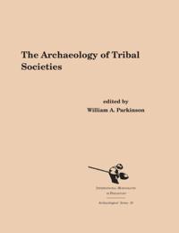 Archaeology of Tribal Societies