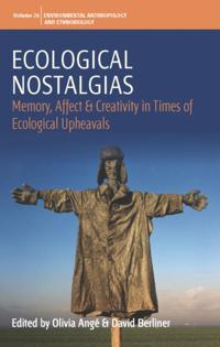 Ecological Nostalgias