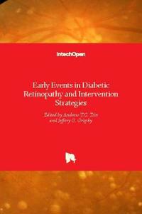 Early Events in Diabetic Retinopathy and Intervention Strategies