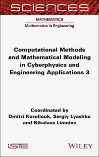 Computational Methods and Mathematical Modeling in Cyberphysics and Engineering Applications 3