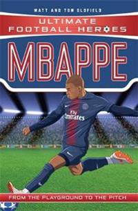 Ultimate Football Heroes: Mbappé (Goal Machines 2)