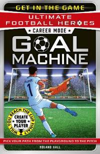 Ultimate Football Heroes â?? Goal Machine (Career Mode)
