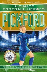 Ultimate Football Heroes: Pickford (Super Stoppers 5)