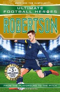 Ultimate Football Heroes: Robertson (Super Stoppers 8)