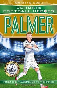Ultimate Football Heroes: Palmer (Goal Machines)
