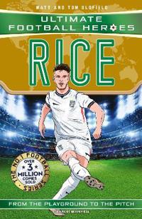 Ultimate Football Heroes: Rice (Midfield Generals 3)