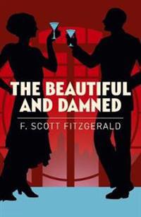 Beautiful and Damned