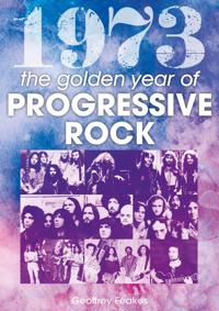 1973 The Golden Year Of Progressive Rock