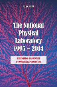 The National Physical Laboratory 1995-2014
