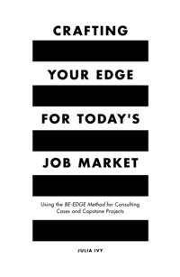 Crafting Your Edge for Today's Job Market