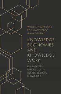 Knowledge Economies and Knowledge Work