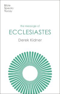 The Message of Ecclesiastes
